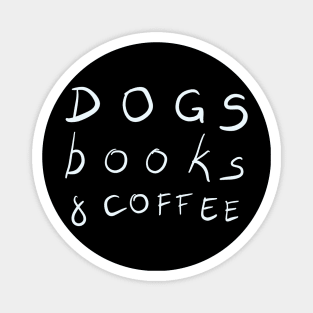 Dogs Books & Coffee Gift Magnet